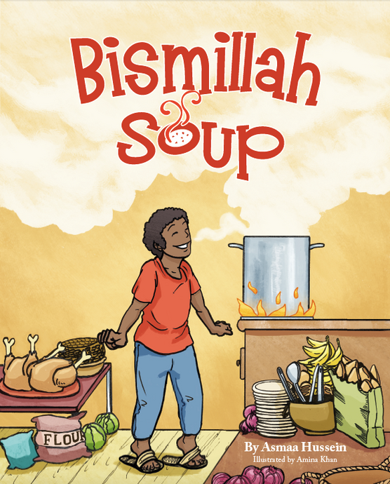 Bismillah Soup Activities